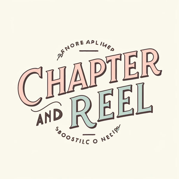 Chapter & Reel 